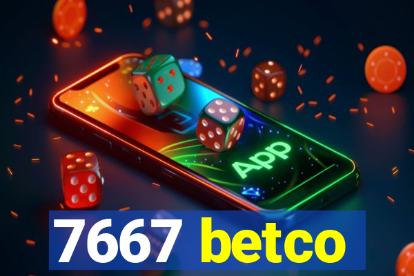7667 betco